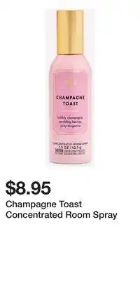 Bath & Body Works Champagne Toast Concentrated Room Spray offer