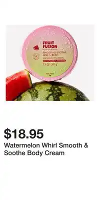 Bath & Body Works Watermelon Whirl Smooth & Soothe Body Cream offer
