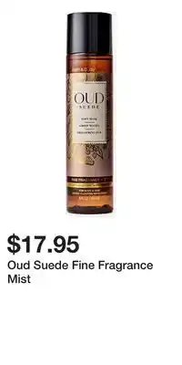 Bath & Body Works Oud Suede Fine Fragrance Mist offer