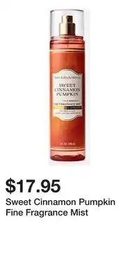 Bath & Body Works Sweet Cinnamon Pumpkin Fine Fragrance Mist offer