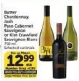 Albertsons Butter Chardonnay, Josh Paso Cabernet Sauvignon or Kim Crawford Sauvignon Blanc offer