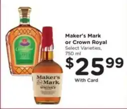 Pick'n Save Maker's Mark or Crown Royal offer