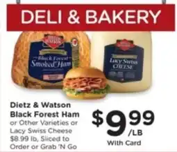 Pick'n Save Dietz & Watson Black Forest Ham or Other Varieties or Lacy Swiss Cheese offer