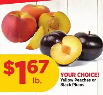 Yellow Peaches or Black Plums