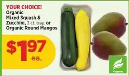 H-E-B Organic Mixed Squash & Zucchini or Organic Round Mangos offer