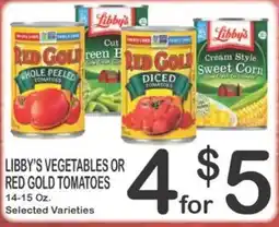Foodland Libby's vegetables or red gold tomatoes offer