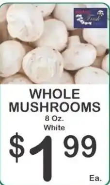 Foodland Whole Mushrooms offer