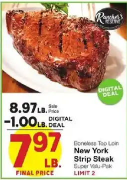 United Supermarkets Rancher's Reserve Boneless Top Loin New York Strip Steak offer