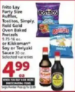 Vons Frito Lay Party Size Ruffles, Tostitos, Simply, Rold Gold Oven Baked Pretzels or Kikkoman Soy or Teriyaki Sauce offer