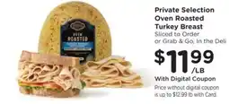 Kroger Private Selection Oven Roasted Turkey Breast offer
