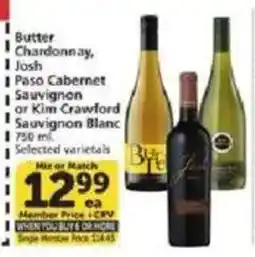 Vons Butter Chardonnay, Josh Paso Cabernet Sauvignon or Kim Crawford Sauvignon Blanc offer