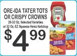 Foodland Ore-Ida tater tots or crispy crowns offer