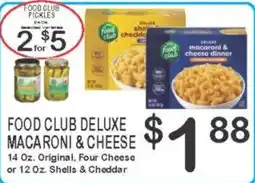 Foodland Food Club Deluxe Macaroni & Cheese offer