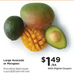Mariano's Large Avocado or Mangoes offer