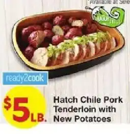 United Supermarkets Hatch Chile Pork Tenderloin with New Potatoes offer