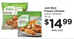 Kroger Just Bare Frozen Chicken offer