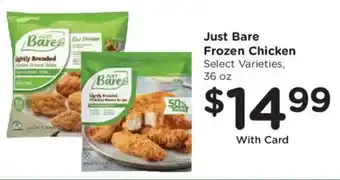 Kroger Just Bare Frozen Chicken offer