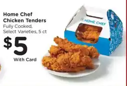 Kroger Home Chef Chicken Tenders offer