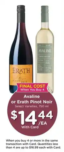 Mariano's Avaline or Erath Pinot Noir offer