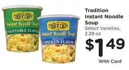 Mariano's Tradition instant noodle soup offer