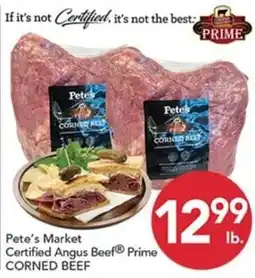 Pete's Fresh Market Pete's Market Certified Angus Beef® Prime CORNED BEEF offer
