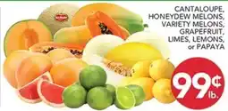 Pete's Fresh Market Cantaloupe, honeydew melons, variety melons, grapefruit, limes, lemons, or papaya offer