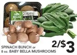 Pete's Fresh Market Spinach Bunch or Baby Bella Mushrooms offer