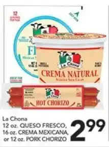 Pete's Fresh Market La Chona queso fresco, crema mexicana, or pork chorizo offer