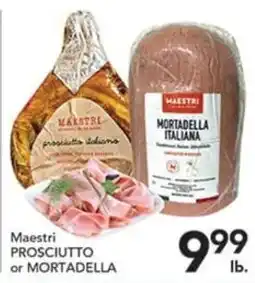 Pete's Fresh Market Maestri prosciutto or mortadella offer