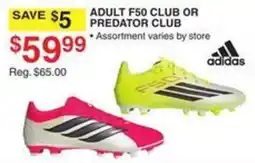 Dunham's Sports Adidas Adult F50 Club Or Predator Club offer