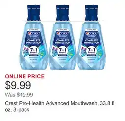 Costco Crest Pro-Health Advanced Mouthwash, 33.8 fl oz, 3-pack offer