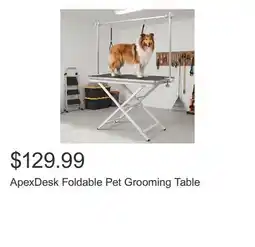 Costco ApexDesk Foldable Pet Grooming Table offer