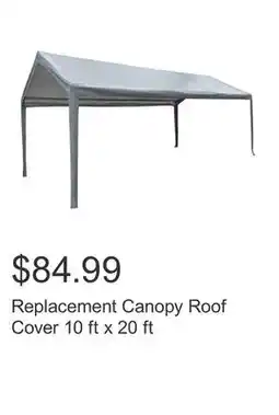 Costco Replacement Canopy Roof Cover 10 ft x 20 ft offer