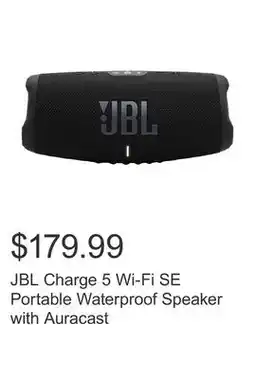 Costco JBL Charge 5 Wi-Fi SE Portable Waterproof Speaker with Auracast offer