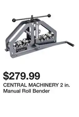 Harbor Freight Tools CENTRAL MACHINERY 2 in. Manual Roll Bender offer