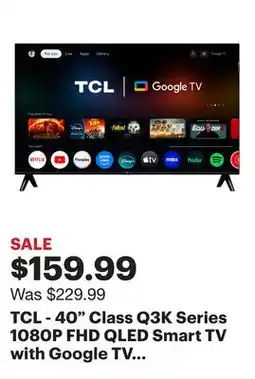 Best Buy TCL - 40 Class Q3K Series 1080P FHD QLED Smart TV with Google TV (2025) offer