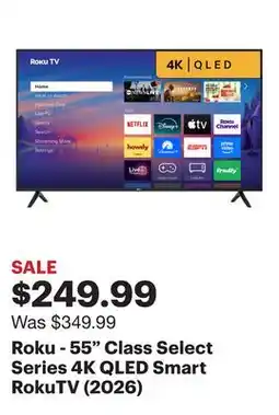 Best Buy Roku - 55 Class Select Series 4K QLED Smart RokuTV (2026) offer