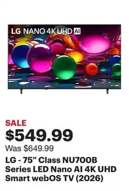 Best Buy LG - 75 Class NU700B Series LED Nano AI 4K UHD Smart webOS TV (2026) offer