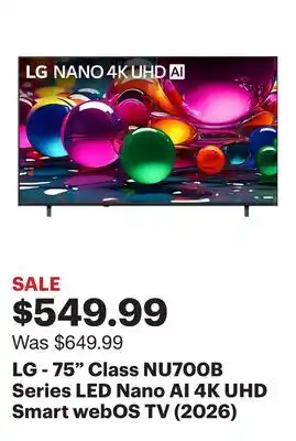 Best Buy LG - 75 Class NU700B Series LED Nano AI 4K UHD Smart webOS TV (2026) offer