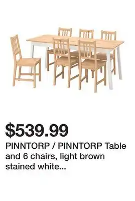 Ikea PINNTORP / PINNTORP Table and 6 chairs, light brown stained white stained/light brown stained offer