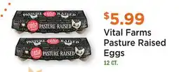 Heinen's Vital Farms Pasture Raised Eggs offer
