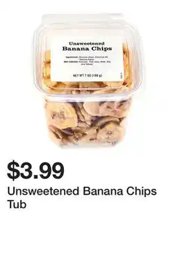 Wegmans Unsweetened Banana Chips Tub offer