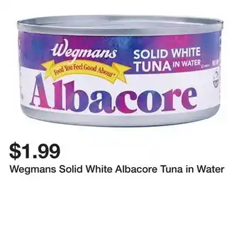 Wegmans Wegmans Solid White Albacore Tuna in Water offer