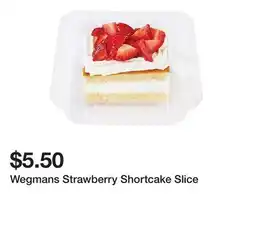 Wegmans Wegmans Strawberry Shortcake Slice offer