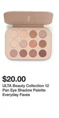 Ulta Beauty ULTA Beauty Collection 12 Pan Eye Shadow Palette Everyday Faves offer