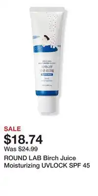 Ulta Beauty ROUND LAB Birch Juice Moisturizing UVLOCK SPF 45 offer