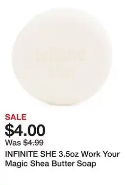 Marshalls INFINITE SHE 3.5oz Work Your Magic Shea Butter Soap offer