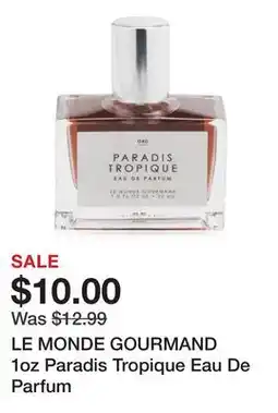 Marshalls LE MONDE GOURMAND 1oz Paradis Tropique Eau De Parfum offer