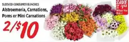 Rouses Sleeved consumer bunches alstroemeria, carnations, poms or mini carnations offer