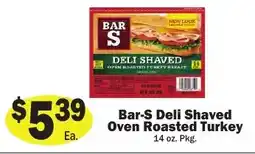 Sellers Bros Bar-S Deli Shaved Oven Roasted Turkey offer